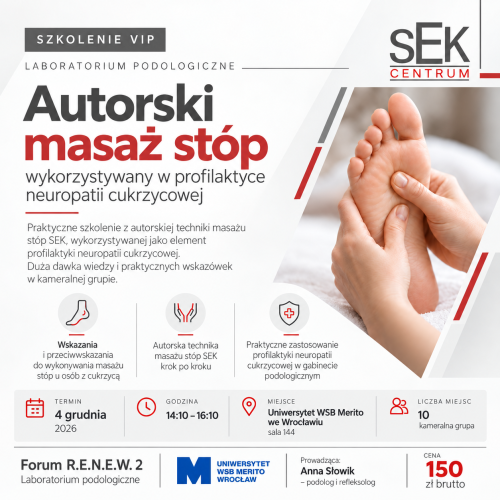 Forum R.E.N.E.W. 2 - Autorski masaż stóp wykorzystywany w profilaktyce neuropatii cukrzycowej 